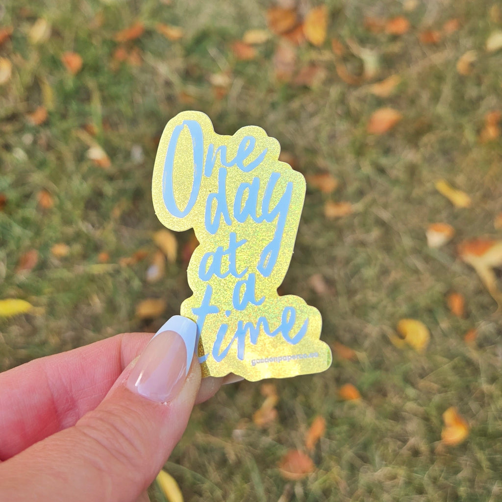 One Day at a Time | Vinyl Sticker