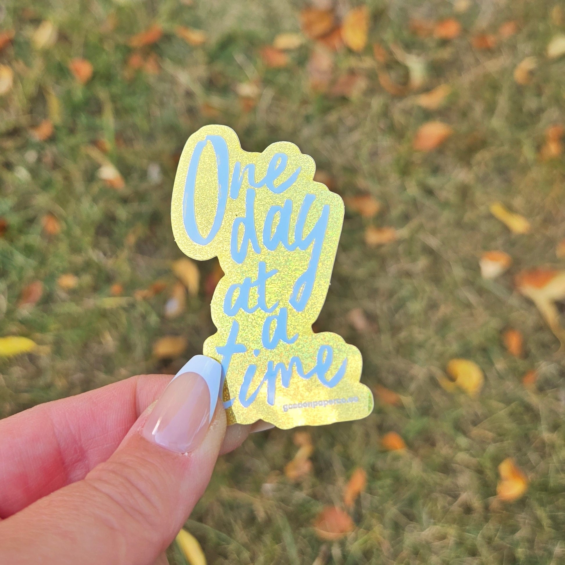 One Day at a Time | Vinyl Sticker