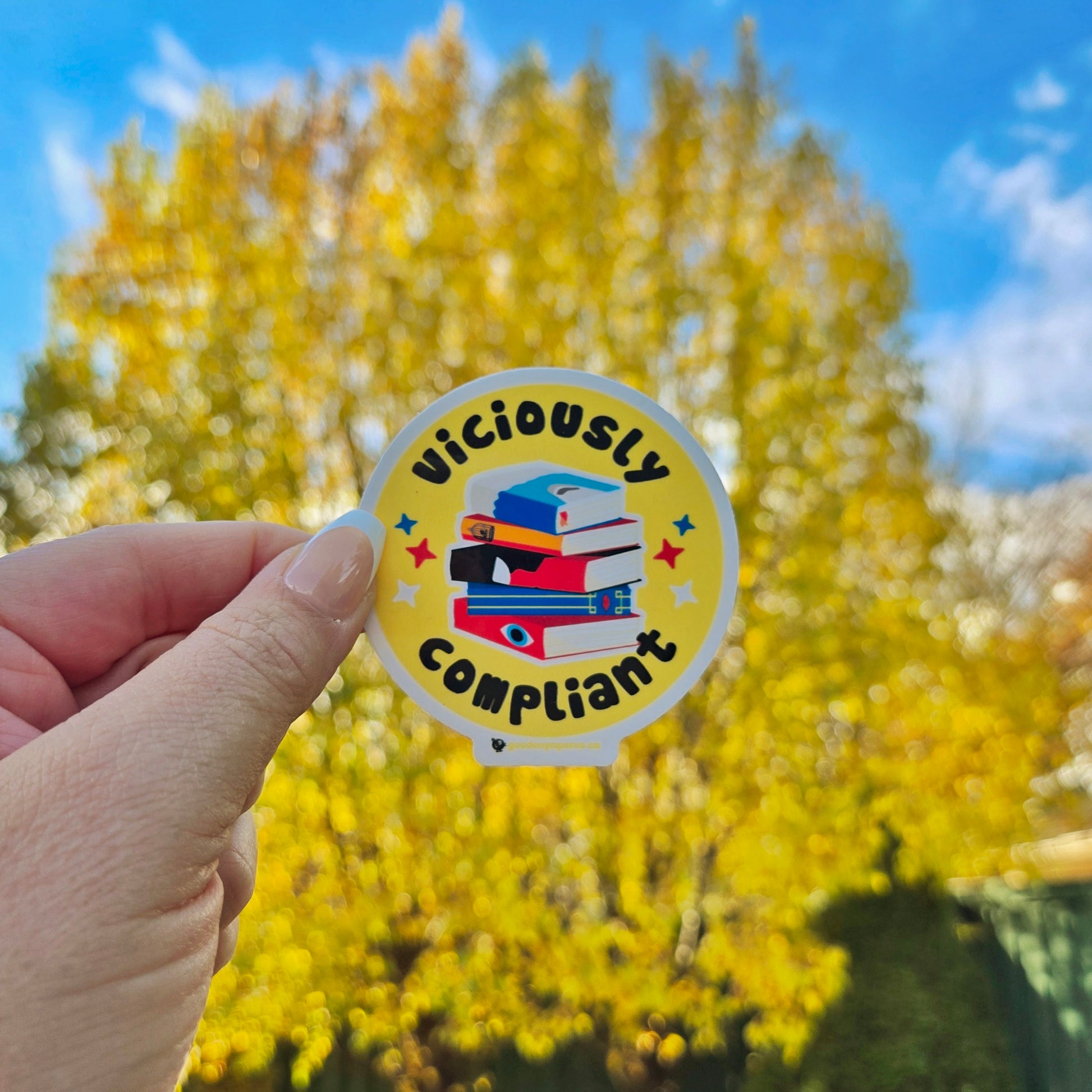 Viciously Compliant | Vinyl Sticker