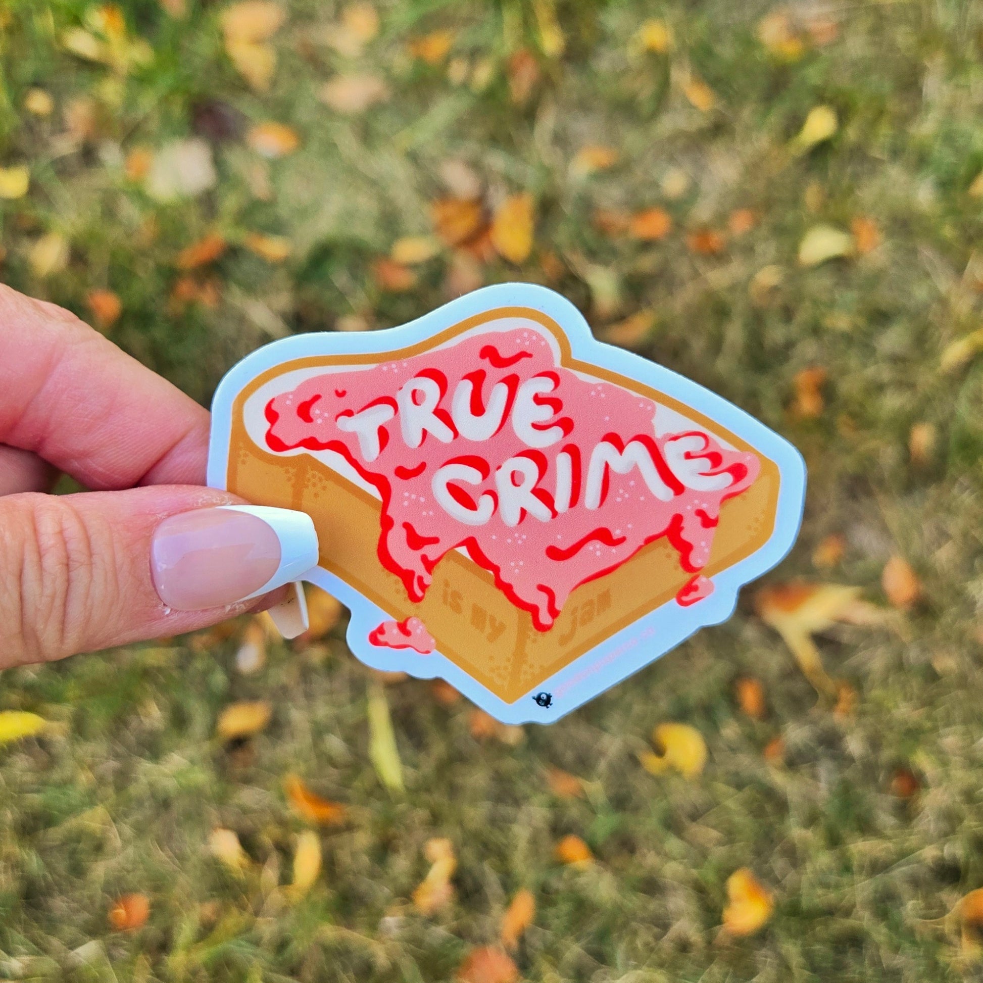 True Crime is My Jam | Vinyl Sticker