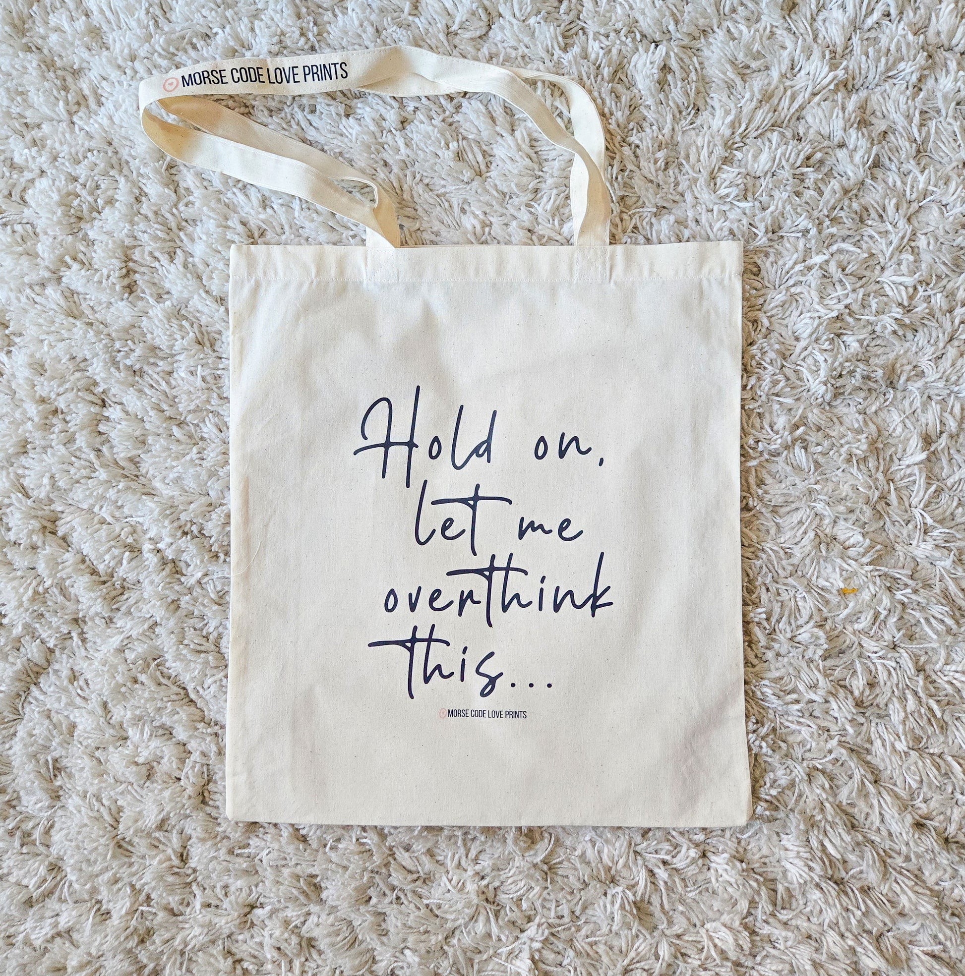 Overthink | Everyday Shoulder Tote | Cotton Tote Bag
