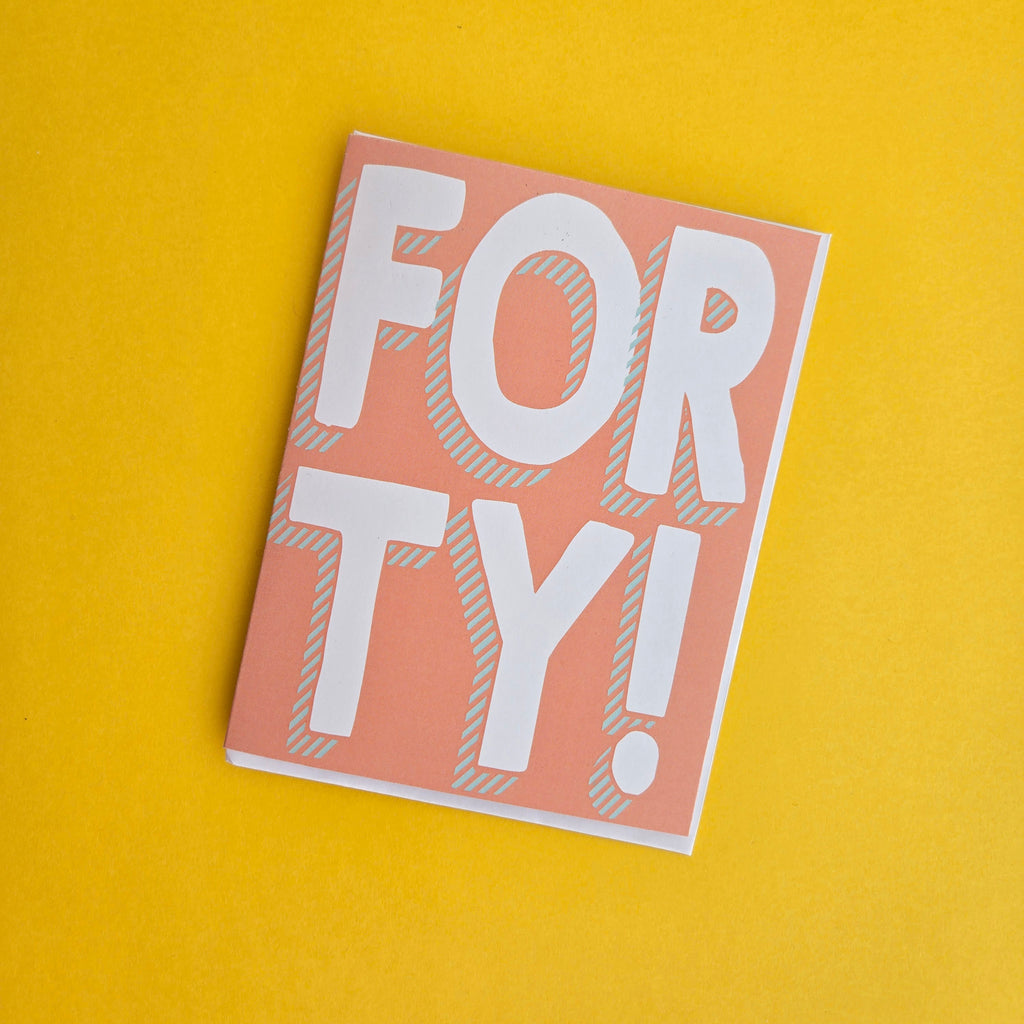 Forty | Milestone Card