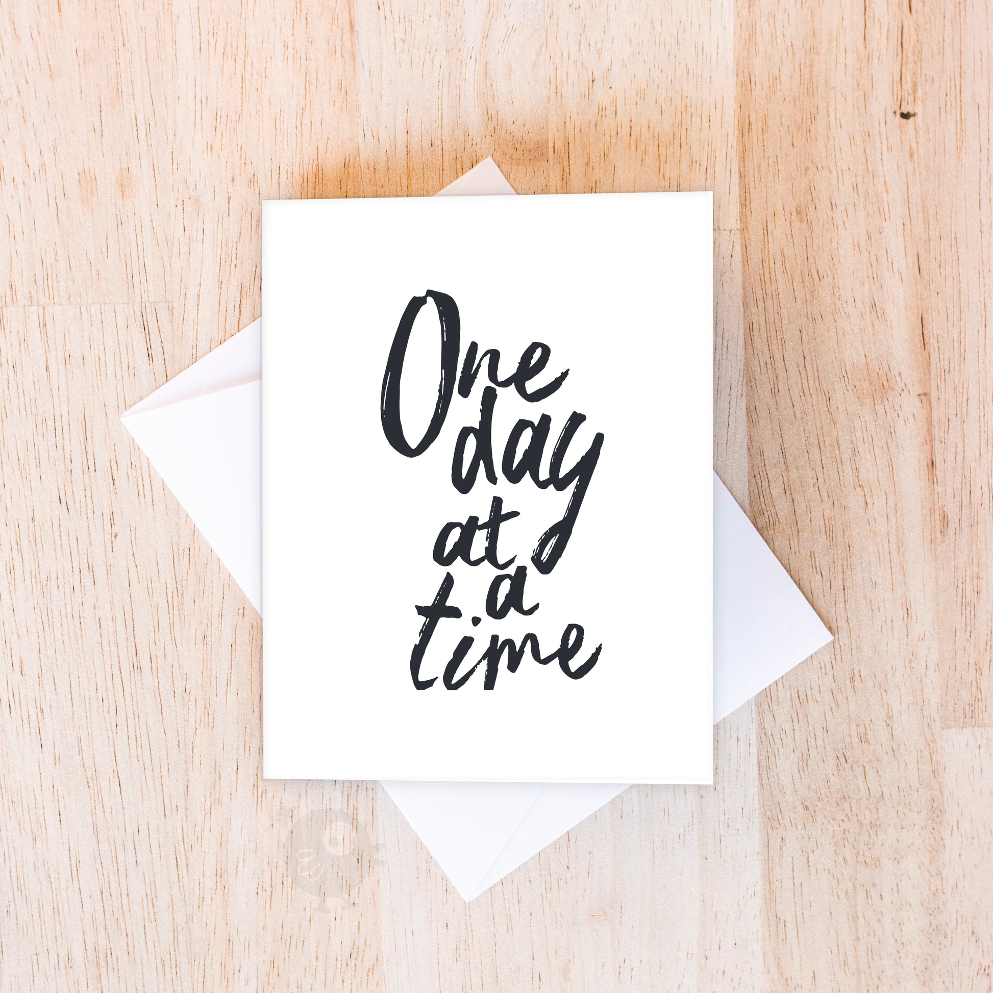 One Day at a Time | Support & Encouragement Card