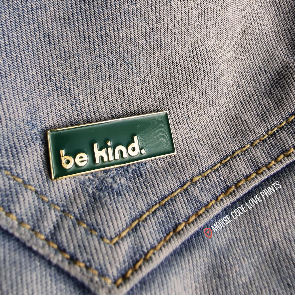 Be Kind | Enamel Pin