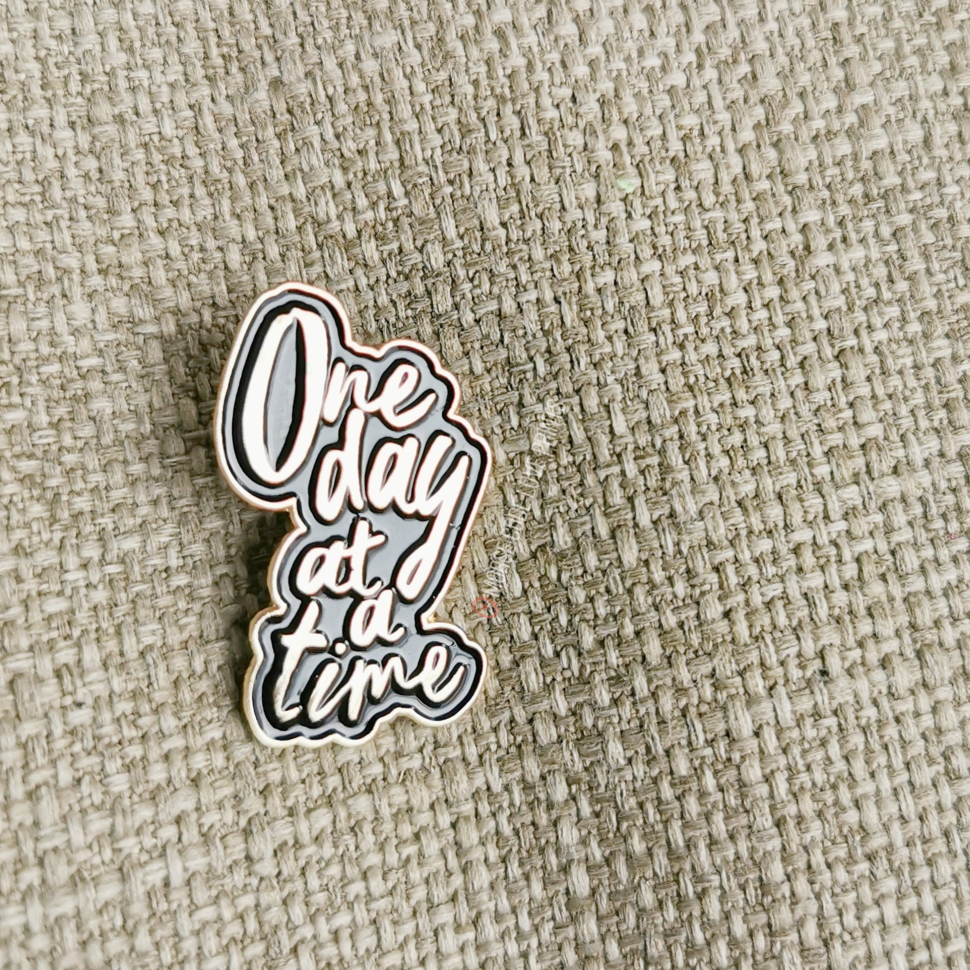 One Day at a Time | Enamel Pin