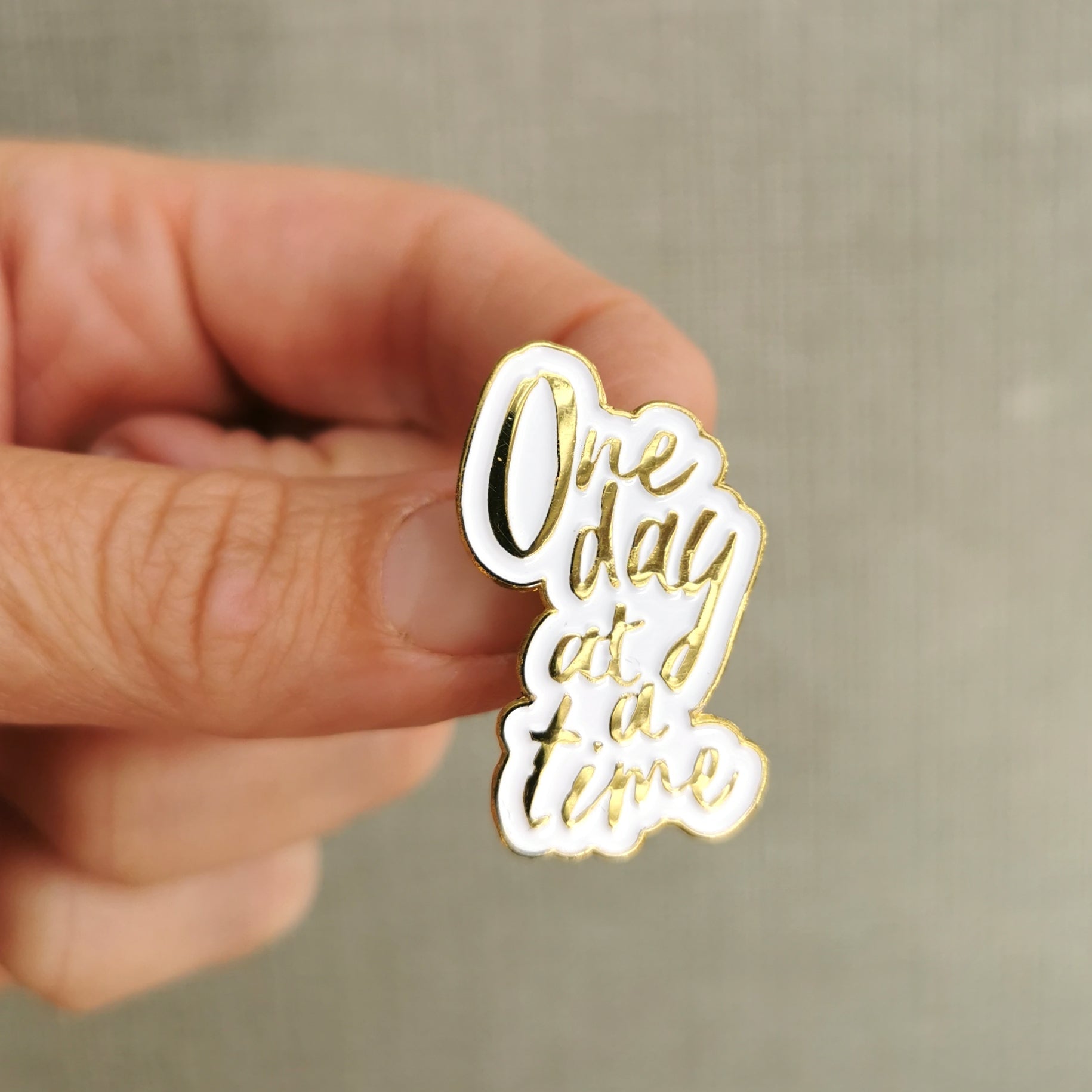 One Day at a Time | Enamel Pin