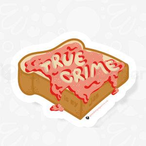 True Crime is My Jam | Vinyl Sticker