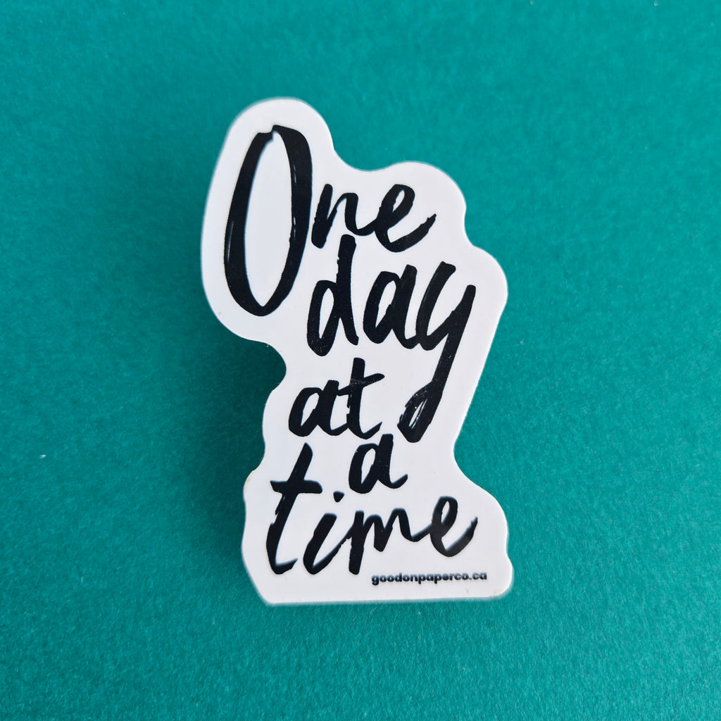 One Day at a Time | Vinyl Sticker