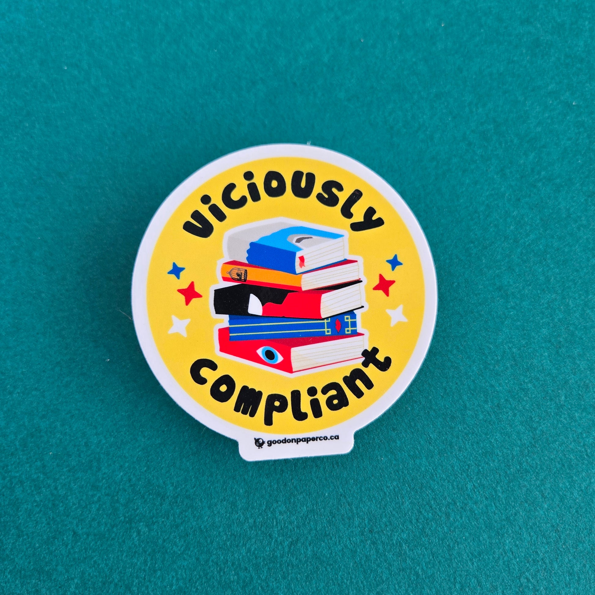 Viciously Compliant | Vinyl Sticker