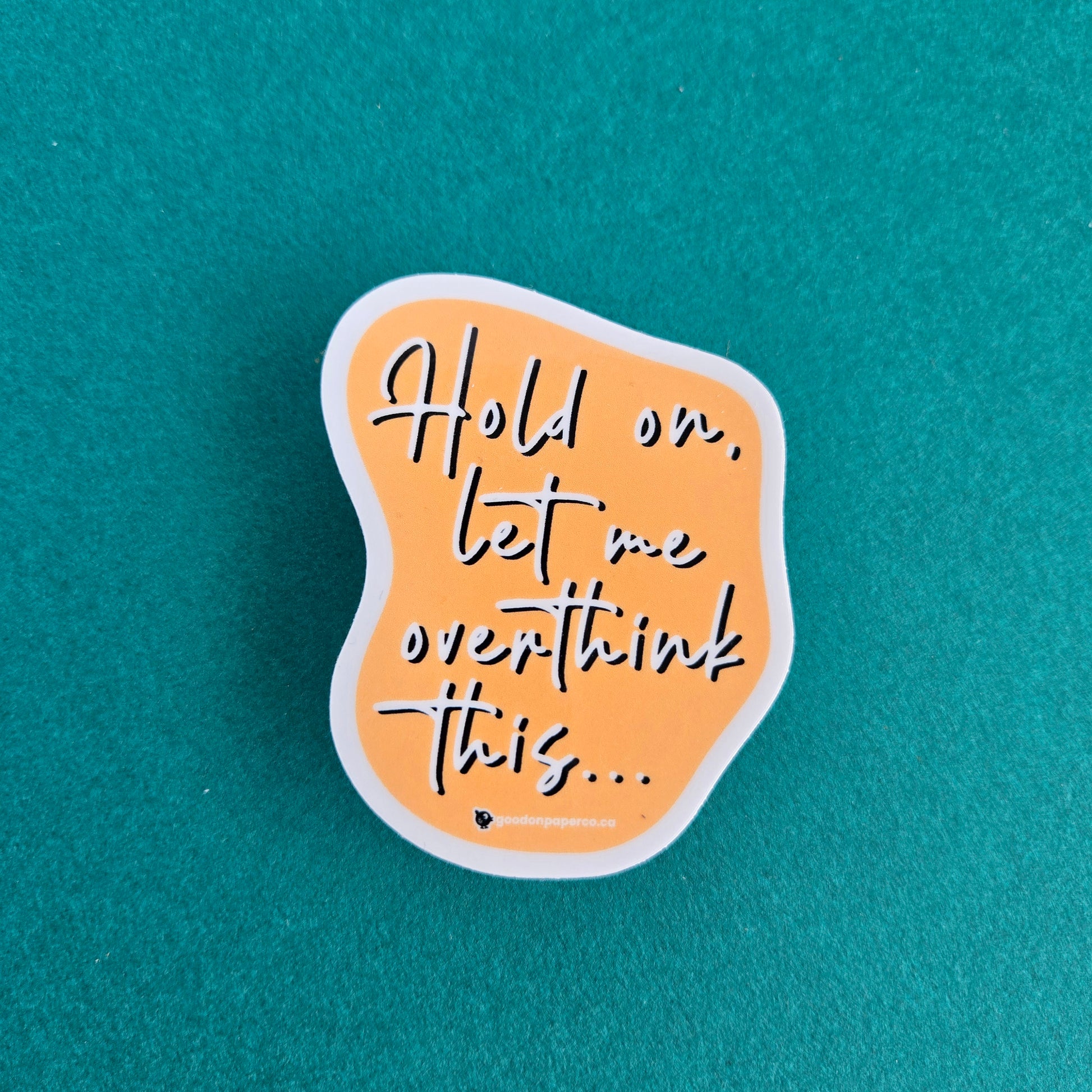Overthink | Vinyl Sticker